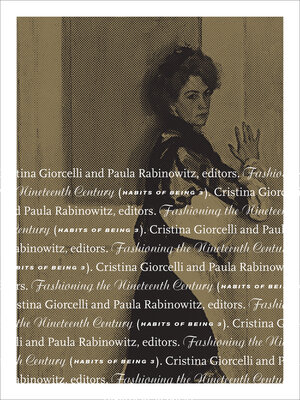 cover image of Fashioning the Nineteenth Century